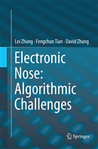 Fengchu Tian, Fengchun Tian, David Zhang, Le Zhang, Lei Zhang - Electronic Nose: Algorithmic Challenges