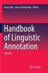 Nancy Ide, Pustejovsky, James Pustejovsky - Handbook of Linguistic Annotation