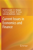 M. Aruna, Bandi Kamaiah, Subhadip Mukherjee, S Shylajan, C S Shylajan, S. Venkata Seshaiah... - Current Issues in Economics and Finance