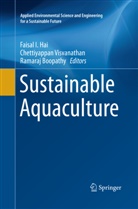 Ramaraj Boopathy, Faisal I. Hai, Chettiyappa Visvanathan, Chettiyappan Visvanathan - Sustainable Aquaculture