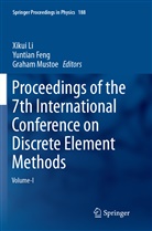 Yuntian Feng, Xikui Li, Graham Mustoe - Proceedings of the 7th International Conference on Discrete Element Methods, 2 Teile