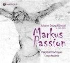 Johann Georg Künstel - Markuspassion, 2 Audio-CDs (Audio book)