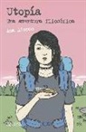 Ana () Alonso - Utopía : una aventura filosófica