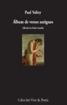 Paul Valéry - Álbum de versos antiguos
