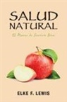 Elke F. Lewis - Salud Natural