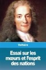 Voltaire - Essai sur les m¿urs et l'esprit des nations