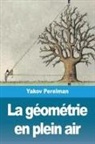 Yakov Perelman - La géométrie en plein air