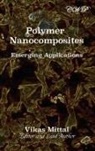Vikas Mittal - Polymer Nanocomposites