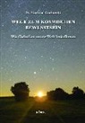 Siegfried Grabowski - Wege zum kosmischen Bewusstsein