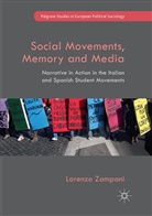 Lorenzo Zamponi - Social Movements, Memory and Media