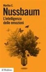 Martha C. Nussbaum, G. Giorgini - L' intelligenza delle emozioni