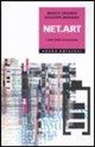 Marco Deseriis, Giuseppe Marano - Net.art. L'arte della connessione