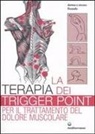 Donna Finando, Steven Finando - La terapia dei trigger point per il trattamento del dolore muscolare