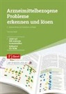 Thomas Riedl - Arzneimittelbezogene Probleme erkennen und lösen, m. 1 CD-ROM