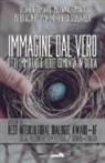 Luciano Accomando, Marina Accomando, Pietro Iacono Quarantino, Angelo Scuzzarella - Immagine dal vero. Degli immigrati e delle comunità in Sicilia