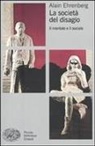Alain Ehrenberg - La società del disagio. Il mentale e il sociale