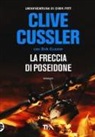 Clive Cussler, Dirk Cussler - La freccia di Poseidone