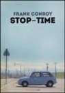 Frank Conroy - Stop-time