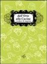 M. Mattei - Dall'orto alla cucina. Verdure di stagione