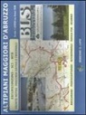 Duilio Roggero - Altipiani maggiori d'Abruzzo. Escursionismo, sci, MTB. Carta escursionistica 25:000