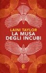 Laini Taylor - La musa degli incubi