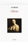 Kahlil Gibran, M. Clementi - Aforismi. Testo inglese a fronte