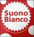 David A. Carter - Suono bianco. Libro pop-up