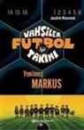 Joachim Masannek - Vahsiler Futbol Takimi 13 - Yenilmez Markus Ciltli