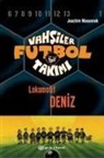 Joachim Masannek - Vahsiler Futbol Takimi 5 - Lokomotif Deniz Ciltli