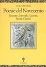 Luigi Surdich - Poesie del Novecento. Gozzano, Montale, Caproni, Sereni, Giudici