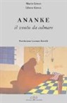 Mario Greco - Ananke. Il vuoto da colmare