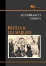 Gianfranco Gorini - Balilla & Lili Marleen