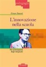 G. Biraghi, C. Scurati - L'innovazione nella scuola. Per la formazione degli insegnanti