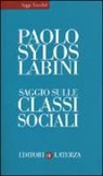 Paolo Sylos Labini - Saggio sulle classi sociali
