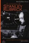 Marcello Walter Bruno - Il cinema di Stanley Kubrick