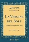 Andrea Willi - La Vergine del Sole
