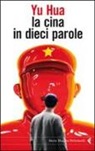 Hua Yu - La Cina in dieci parole