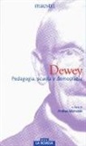 A. Mariuzzo - Dewey. Pedagogia, scuola e democrazia