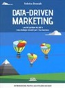Federica Brancale - Data-driven marketing.Lasciati guidare dai dati e crea strategie vincenti per il tuo business