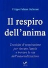 Filippo Falzoni Gallerani - Il respiro dell'anima