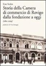 Lino Scalco - Storia della Camera di commercio di Rovigo dalla fondazione a oggi (1801-2009)