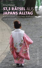 Rita Menge - 57,3 Rätsel aus Japans Alltag