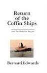 Bernard Edwards - Return of the Coffin Ships-And The Derbyshire Enigma