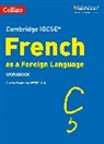 Collins UK, Oliver Gray - Cambridge IGCSE French Workbook