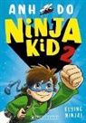 Anh Do, Do Anh - Ninja Kid 2: Flying Ninja!