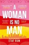 Etaf Rum - A Woman is no Man