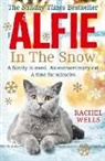 RACHEL WELLS, Rachel Wells - Alfie in the Snow
