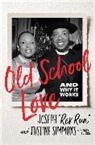 Joseph "Rev Run" Simmons, Joseph "Rev Run" Simmons Simmons, Joseph Rev Run Simmons, Joseph 'Rev Run' Simmons, Joseph 'Rev Run' Simmons Simmons, Justine Simmons... - Old School Love
