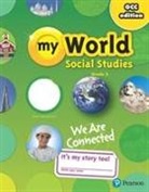 Linda Bennet, Jim Cummins, James Kracht, Alfred Tatum, William White - Gulf My World Social Studies 2018 Student Edition (Consumable) Grade 3