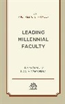 Michael G. Strawser, Michael Strawser, Michael G. Strawser - Leading Millennial Faculty